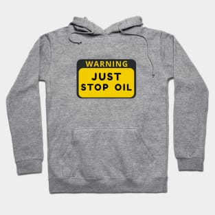 just stop oil Hoodie